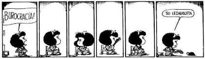 Resultado de imagen de MAFALDA LA BUROCRACIA